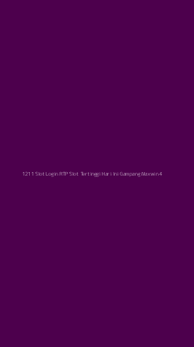 Tampilan Antarmuka Aplikasi 1211 Slot Login Rtp Slot Tertinggi Hari Ini Gampang Maxwin - 4