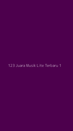 Tampilan Antarmuka Aplikasi 123 Juara Musik Lite Terbaru - 1
