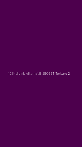 Tampilan Antarmuka Aplikasi 1234d Link Alternatif Sbobet Terbaru - 2