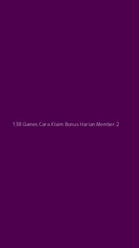 Tampilan Antarmuka Aplikasi 138 Games Cara Klaim Bonus Harian Member - 2