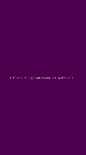 Tampilan Antarmuka Aplikasi 138 Hir Link Login Alternatif Anti Nawala - 3