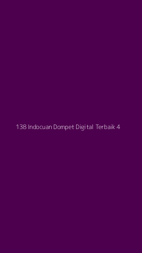 Tampilan Antarmuka Aplikasi 138 Indocuan Dompet Digital Terbaik - 4