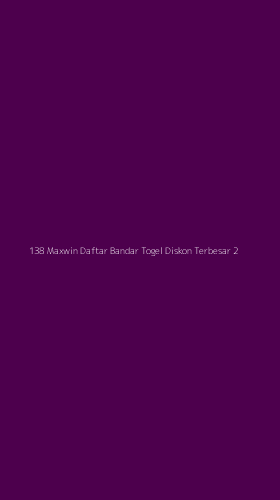 Tampilan Antarmuka Aplikasi 138 Maxwin Daftar Bandar Togel Diskon Terbesar - 2