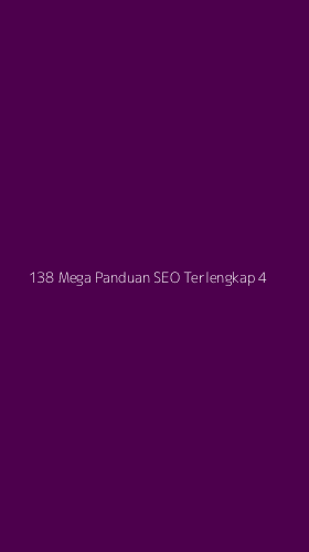 Tampilan Antarmuka Aplikasi 138 Mega Panduan Seo Terlengkap - 4