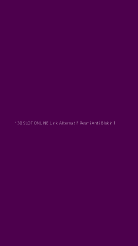 Tampilan Antarmuka Aplikasi 138 Slot Online Link Alternatif Resmi Anti Blokir - 1