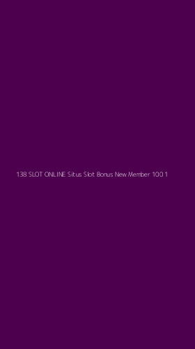Tampilan Antarmuka Aplikasi 138 Slot Online Situs Slot Bonus New Member 100 - 1