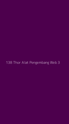 Tampilan Antarmuka Aplikasi 138 Thor Alat Pengembang Web - 3