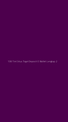 Tampilan Antarmuka Aplikasi 138 Tim Situs Togel Deposit E Wallet Lengkap - 2