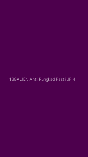 Tampilan Antarmuka Aplikasi 138alien Anti Rungkad Pasti Jp - 4