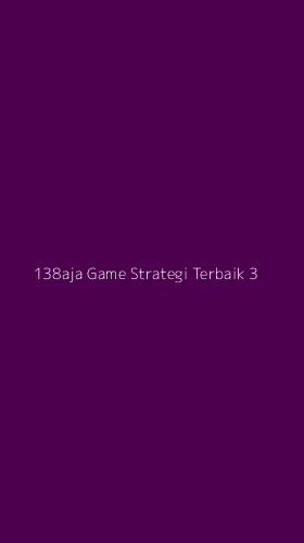 Tampilan Antarmuka Aplikasi 138aja Game Strategi Terbaik - 3