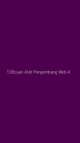 Tampilan Antarmuka Aplikasi 138cuan Alat Pengembang Web - 4