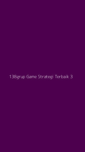 Tampilan Antarmuka Aplikasi 138grup Game Strategi Terbaik - 3