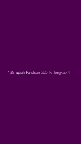 Tampilan Antarmuka Aplikasi 138rupiah Panduan Seo Terlengkap - 4