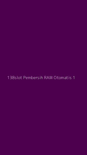 Tampilan Antarmuka Aplikasi 138slot Pembersih Ram Otomatis - 1