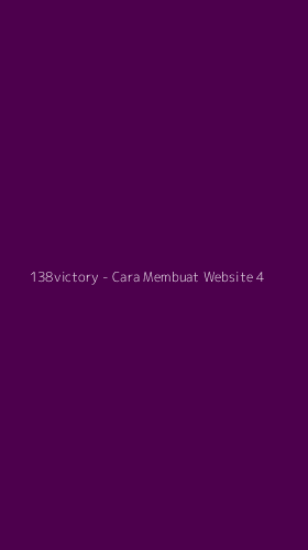 Tampilan Antarmuka Aplikasi 138victory - Cara Membuat Website - 4