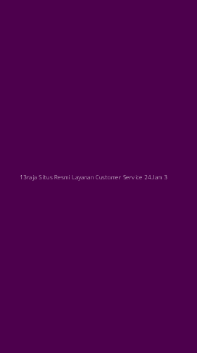Tampilan Antarmuka Aplikasi 13raja Situs Resmi Layanan Customer Service 24jam - 3