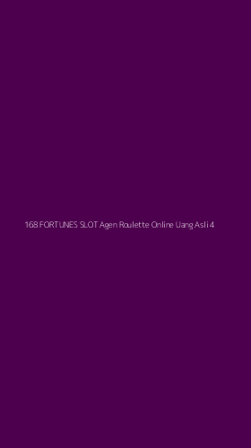 Tampilan Antarmuka Aplikasi 168 Fortunes Slot Agen Roulette Online Uang Asli - 4