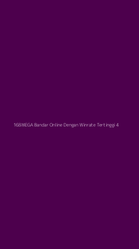 Tampilan Antarmuka Aplikasi 168mega Bandar Online Dengan Winrate Tertinggi - 4