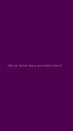 Tampilan Antarmuka Aplikasi 188 Link Daftar Semua Jenis Game Online - 4