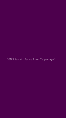 Tampilan Antarmuka Aplikasi 188 Situs Mix Parlay Aman Terpercaya - 1