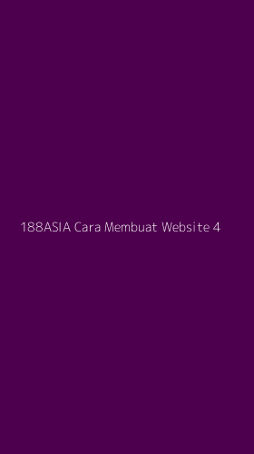 Tampilan Antarmuka Aplikasi 188asia Cara Membuat Website - 4