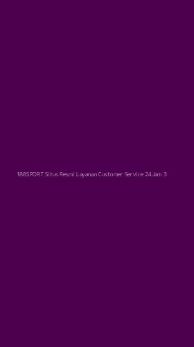 Tampilan Antarmuka Aplikasi 188sport Situs Resmi Layanan Customer Service 24jam - 3
