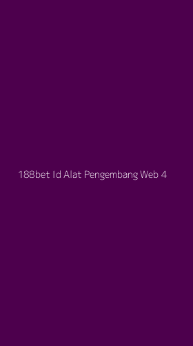 Tampilan Antarmuka Aplikasi 188bet Id Alat Pengembang Web - 4