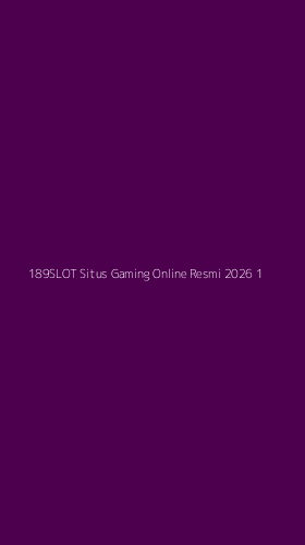 Tampilan Antarmuka Aplikasi 189slot Situs Gaming Online Resmi 2026 - 1