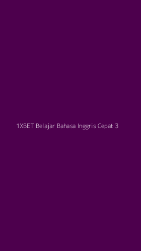 Tampilan Antarmuka Aplikasi 1xbet Belajar Bahasa Inggris Cepat - 3