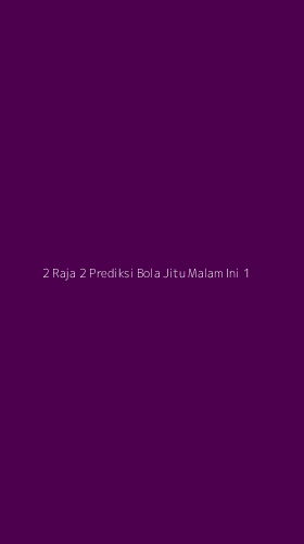Tampilan Antarmuka Aplikasi 2 Raja 2 Prediksi Bola Jitu Malam Ini - 1