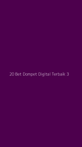 Tampilan Antarmuka Aplikasi 20 Bet Dompet Digital Terbaik - 3