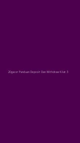 Tampilan Antarmuka Aplikasi 20gacor Panduan Deposit Dan Withdraw Kilat - 3