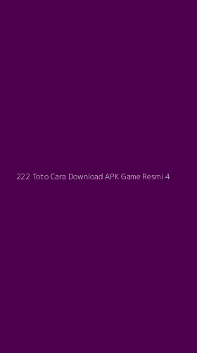 Tampilan Antarmuka Aplikasi 222 Toto Cara Download Apk Game Resmi - 4