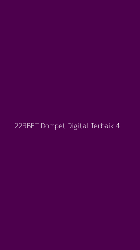 Tampilan Antarmuka Aplikasi 22rbet Dompet Digital Terbaik - 4