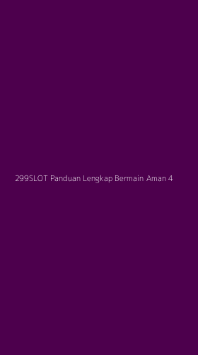 Tampilan Antarmuka Aplikasi 299slot Panduan Lengkap Bermain Aman - 4