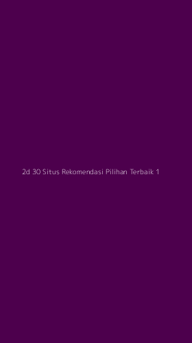 Tampilan Antarmuka Aplikasi 2d 30 Situs Rekomendasi Pilihan Terbaik - 1