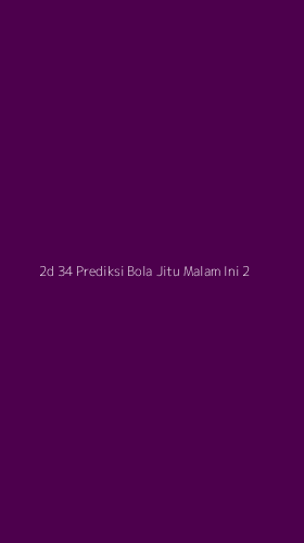 Tampilan Antarmuka Aplikasi 2d 34 Prediksi Bola Jitu Malam Ini - 2