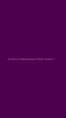 Tampilan Antarmuka Aplikasi 2d 34 Situs Rekomendasi Pilihan Terbaik - 1