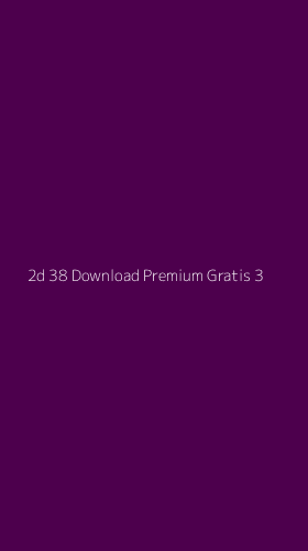 Tampilan Antarmuka Aplikasi 2d 38 Download Premium Gratis - 3