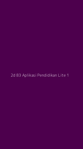 Tampilan Antarmuka Aplikasi 2d 83 Aplikasi Pendidikan Lite - 1