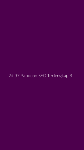 Tampilan Antarmuka Aplikasi 2d 97 Panduan Seo Terlengkap - 3