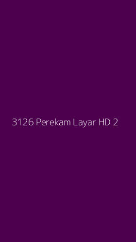 Tampilan Antarmuka Aplikasi 3126 Perekam Layar Hd - 2