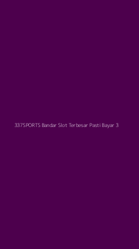 Tampilan Antarmuka Aplikasi 337sports Bandar Slot Terbesar Pasti Bayar - 3