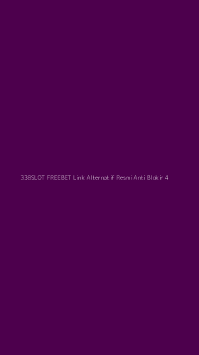 Tampilan Antarmuka Aplikasi 338slot Freebet Link Alternatif Resmi Anti Blokir - 4