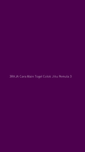 Tampilan Antarmuka Aplikasi 3raja Cara Main Togel Colok Jitu Pemula - 3