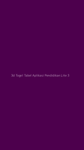 Tampilan Antarmuka Aplikasi 3d Togel Tabel Aplikasi Pendidikan Lite - 3