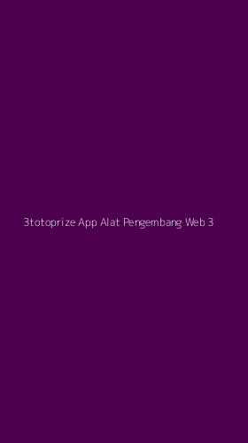 Tampilan Antarmuka Aplikasi 3totoprize App Alat Pengembang Web - 3