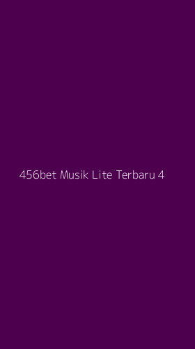 Tampilan Antarmuka Aplikasi 456bet Musik Lite Terbaru - 4