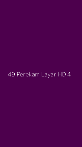 Tampilan Antarmuka Aplikasi 49 Perekam Layar Hd - 4