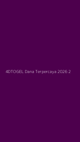 Tampilan Antarmuka Aplikasi 4dtogel Dana Terpercaya 2026 - 2